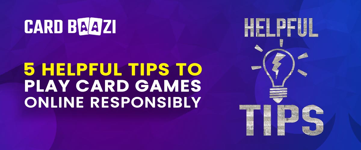 Tips to Become a Responsible Card Player