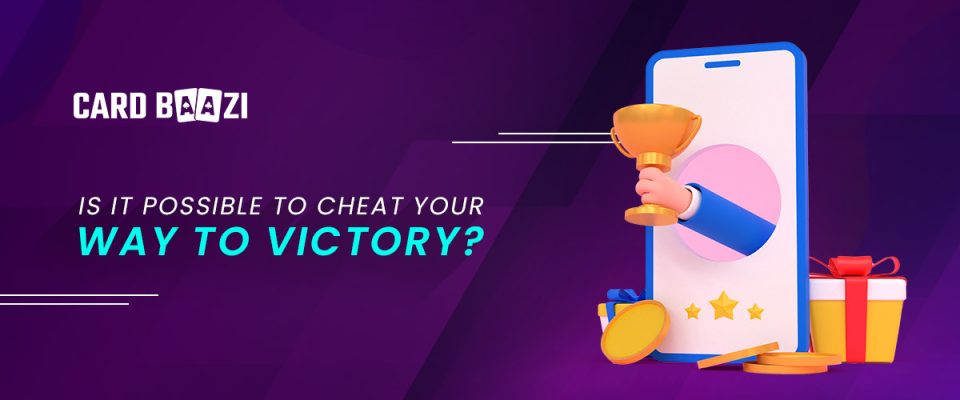 is-it-possible-to-cheat-in-online-card-games-cardbaazi