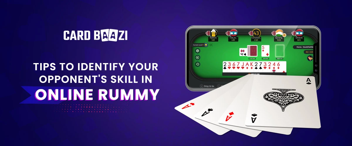 Strategies To Evaluate Your Opponents in Rummy