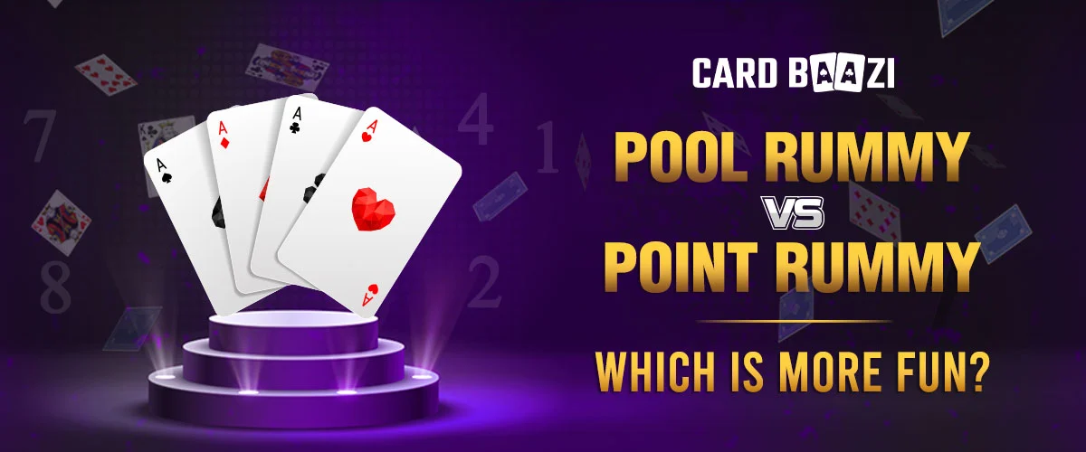 Pool Rummy vs Point Rummy